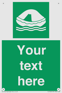 Custom sign safe condition Liferaft